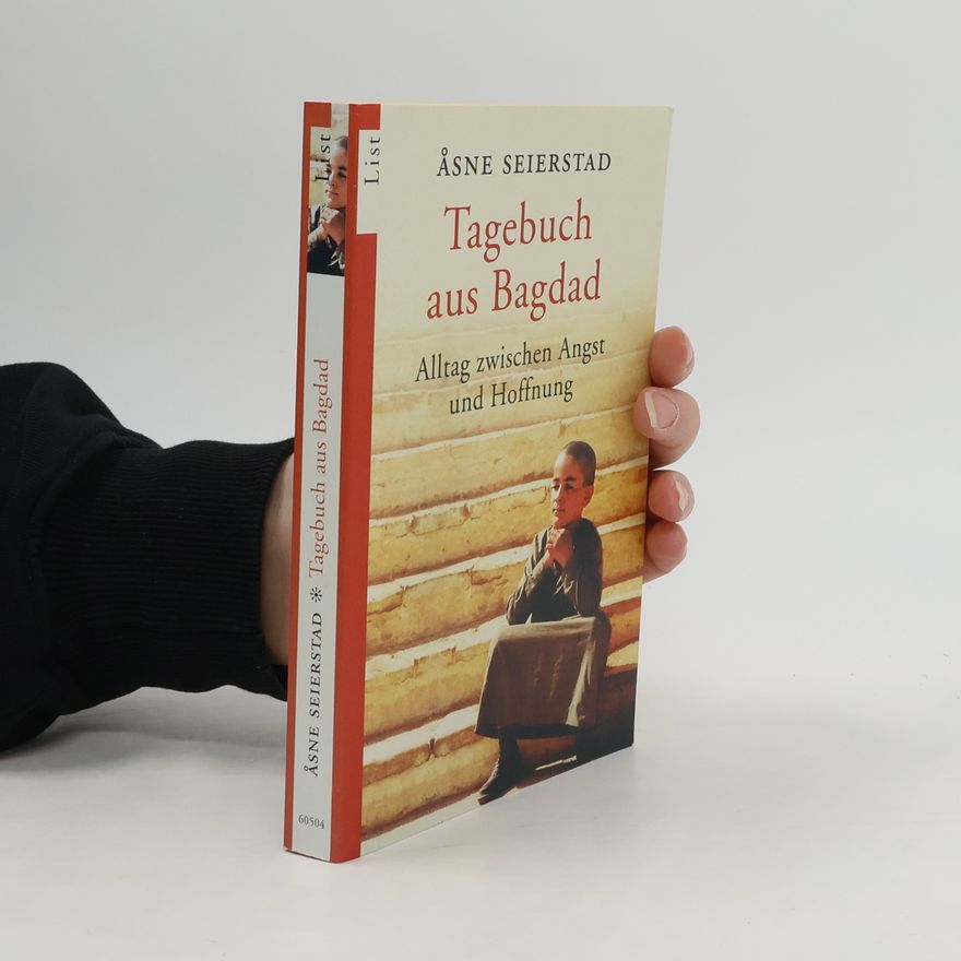 Åsne Seierstad Tagebuch aus Bagdad