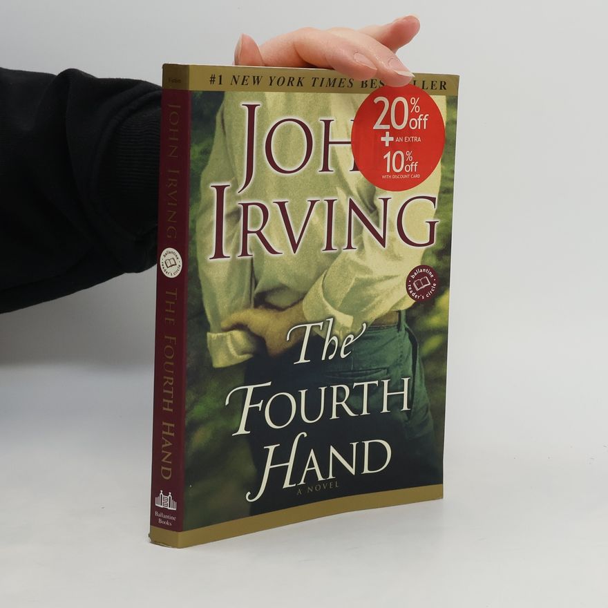 John Irving The Fourth Hand