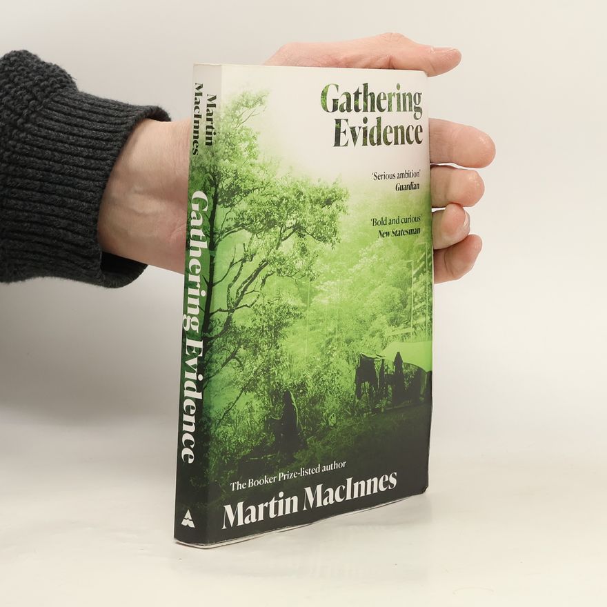 Martin MacInnes Gathering Evidence