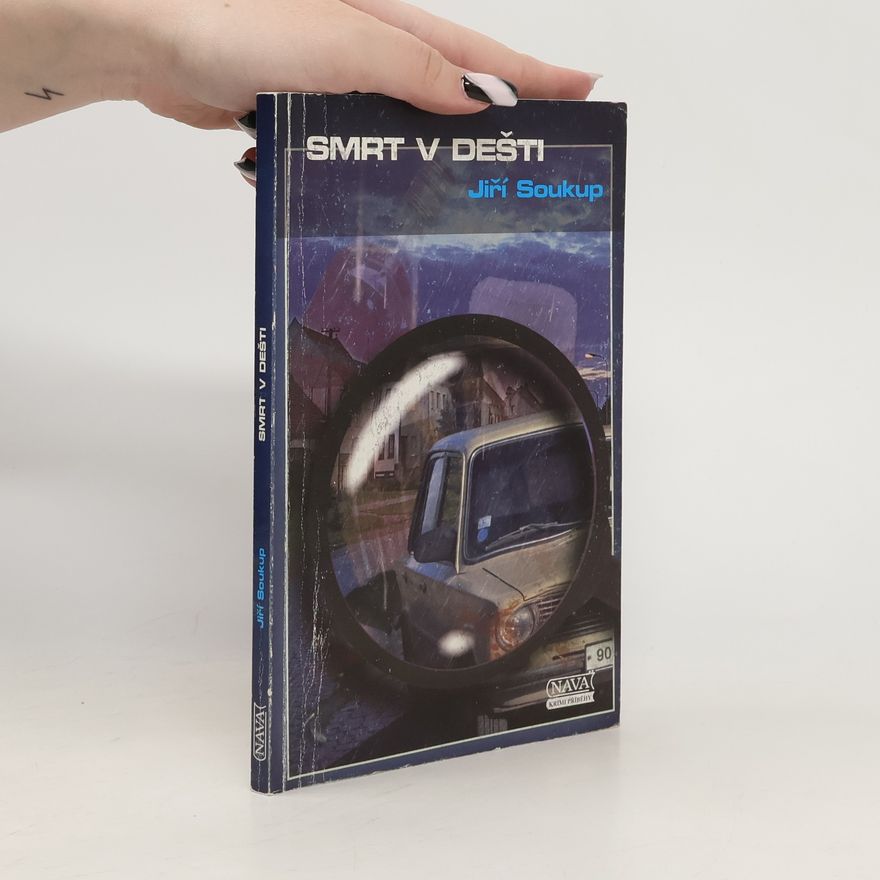 Jiří Soukup Smrt v dešti