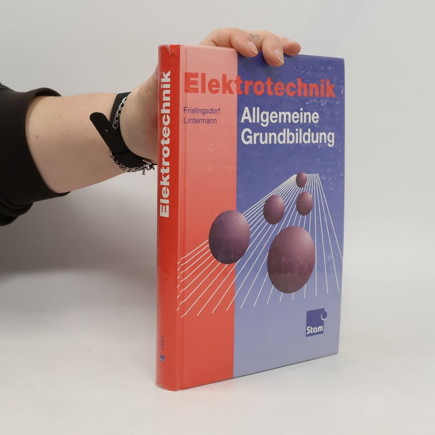 Various authors Elektrotechnik. Allgemeine Grundbildung