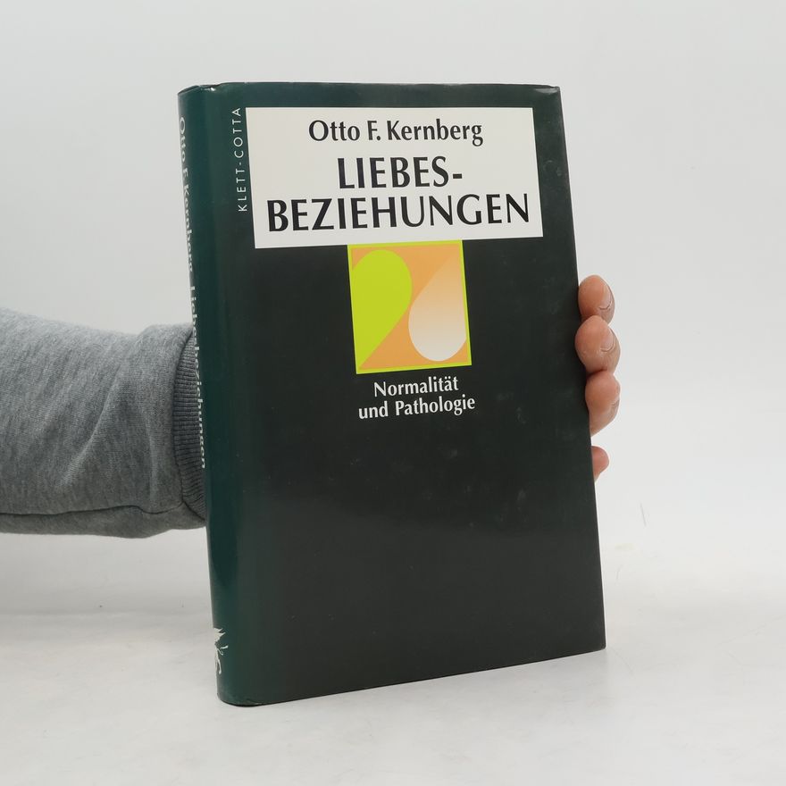 Otto F. Kernberg Liebesbeziehungen