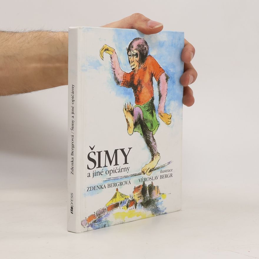 Zdenka Bergrová Šimy a jiné opičárny
