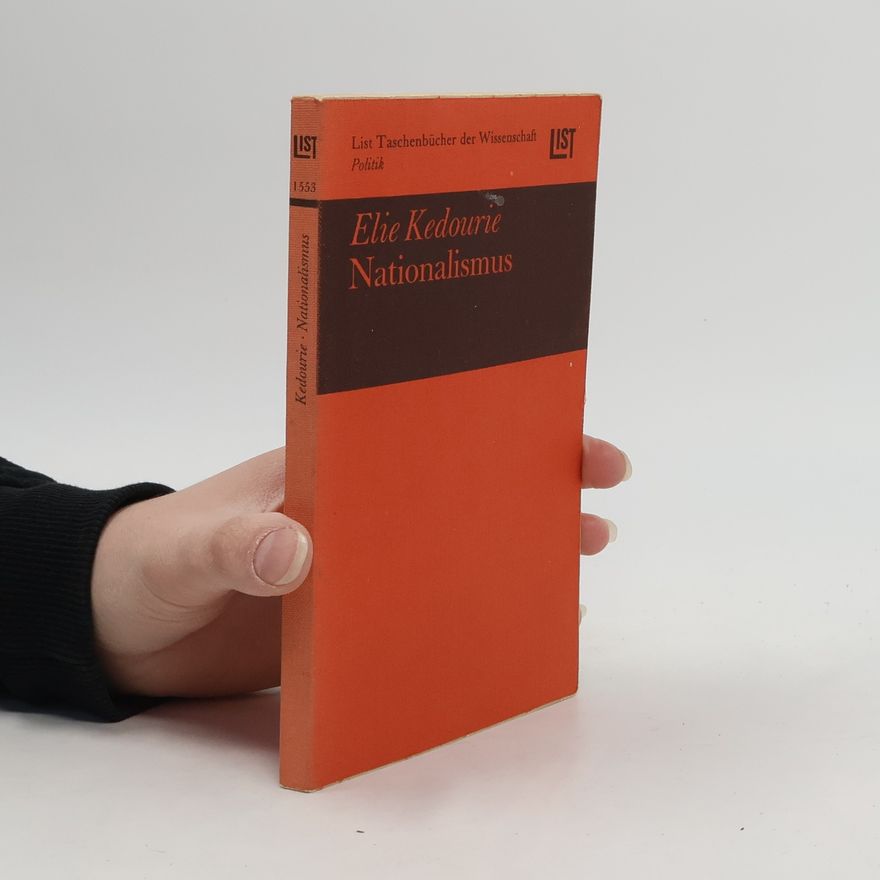 Elie Kedourie Nationalismus