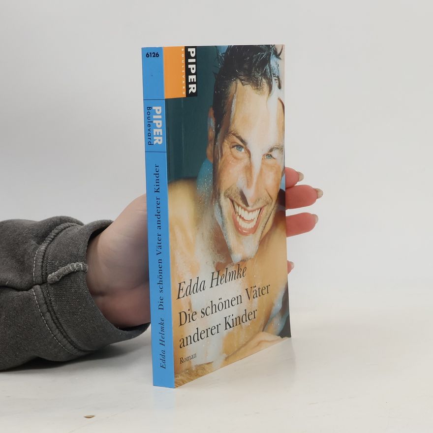 Edda Helmke Piper Boulevard - 6126: Die schönen Väter anderer Kinder