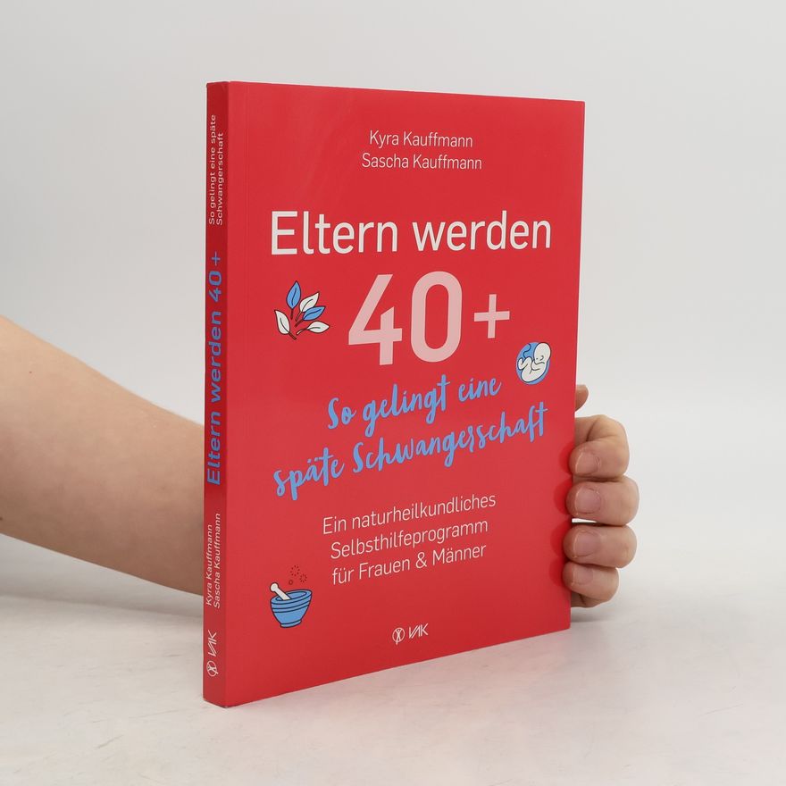 Kyra Kauffmann Eltern werden 40+