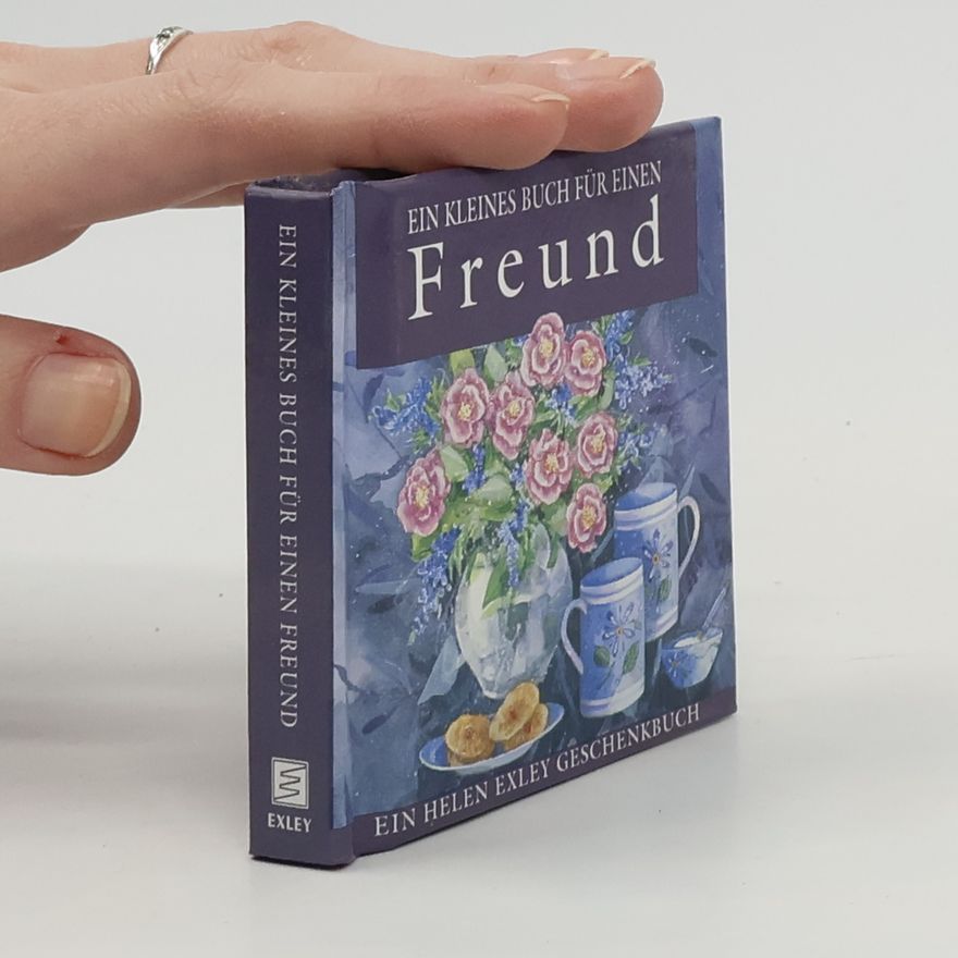 Helen Exley Ein kleines Buch für einen Freund