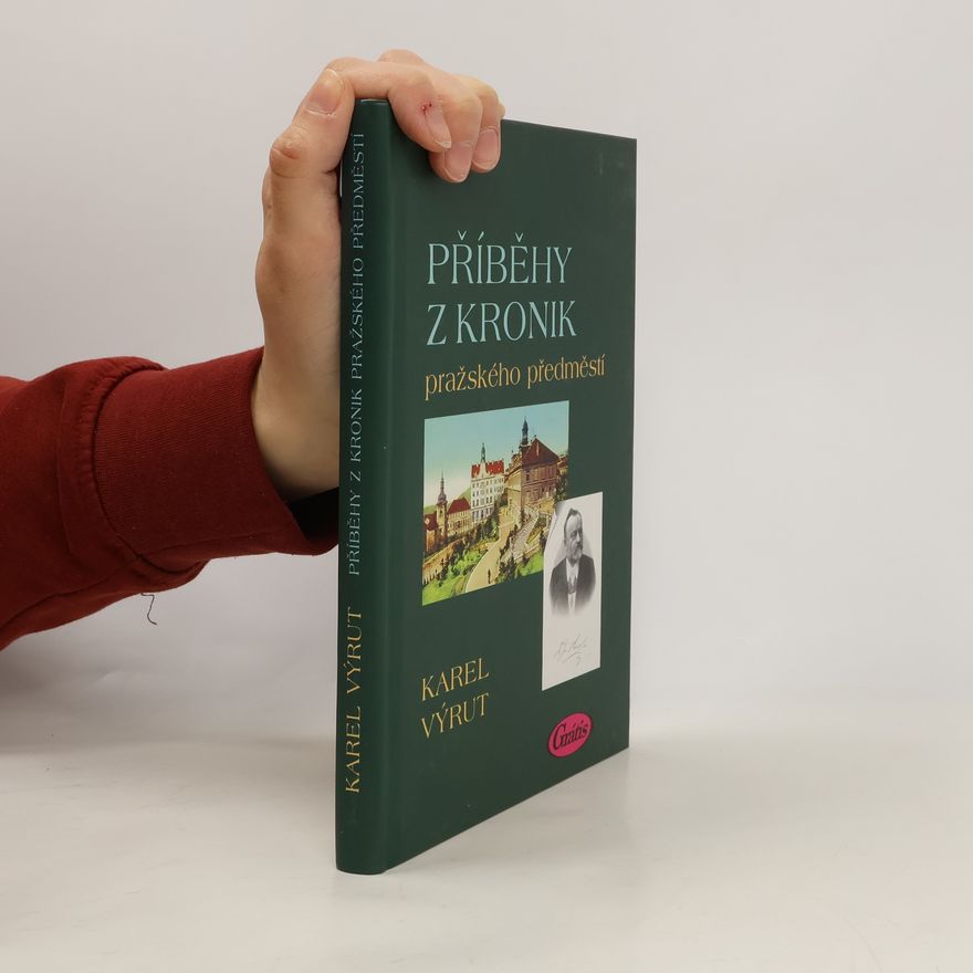 Karel Výrut Příběhy z kronik pražského předměstí