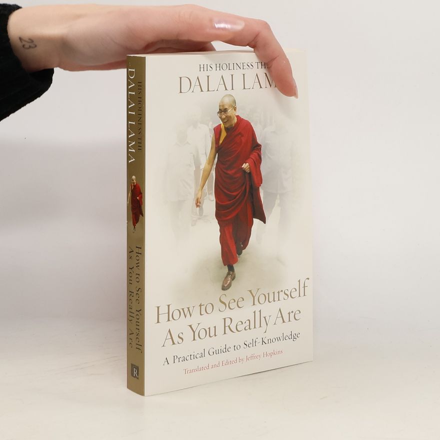 Dalaï-Lama How to See Yourself As You Really Are