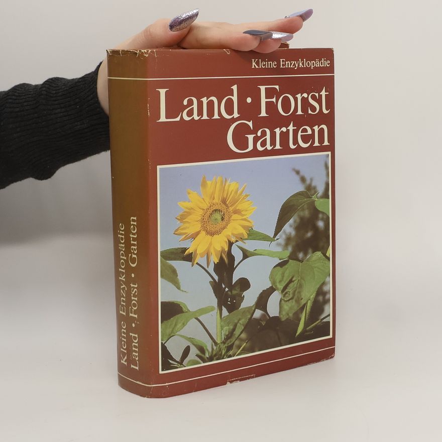 Dr. Josef Enzmann Kleine enzyklopädie. Land, Forst, Garten