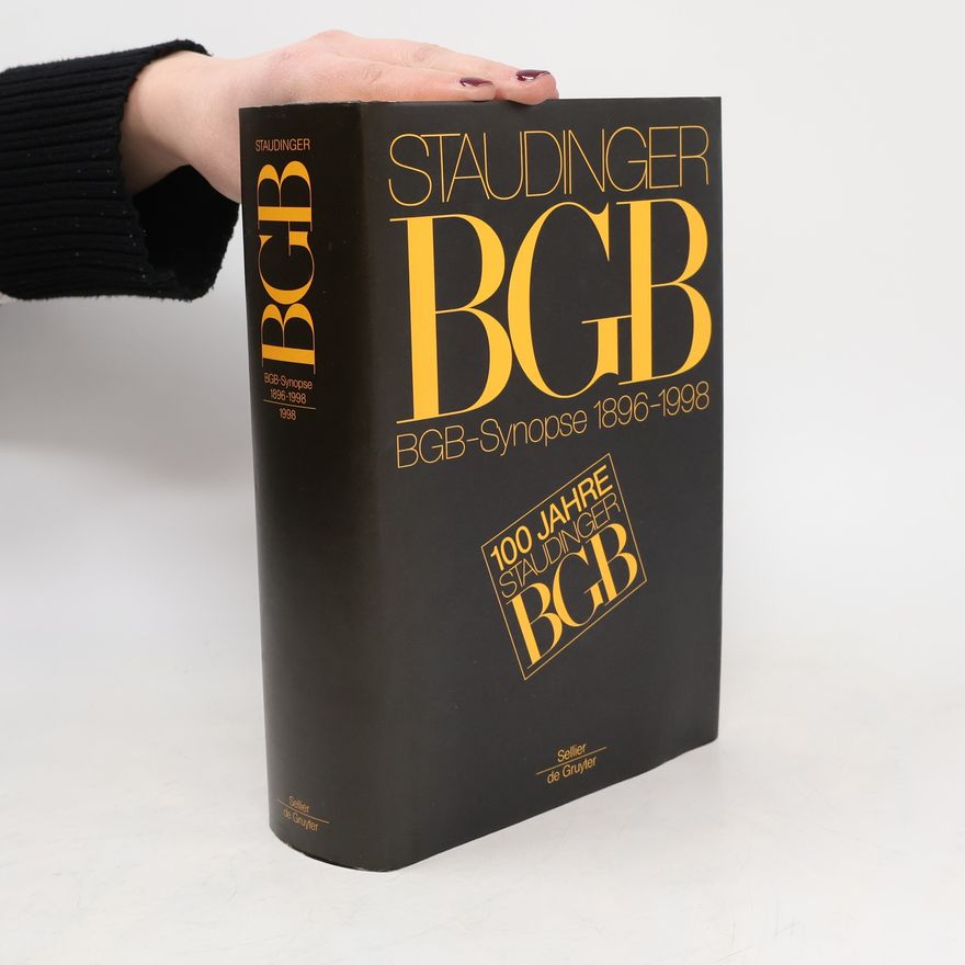Julius von Staudinger Staudinger BGB: BGB-Synopse 1896-1998