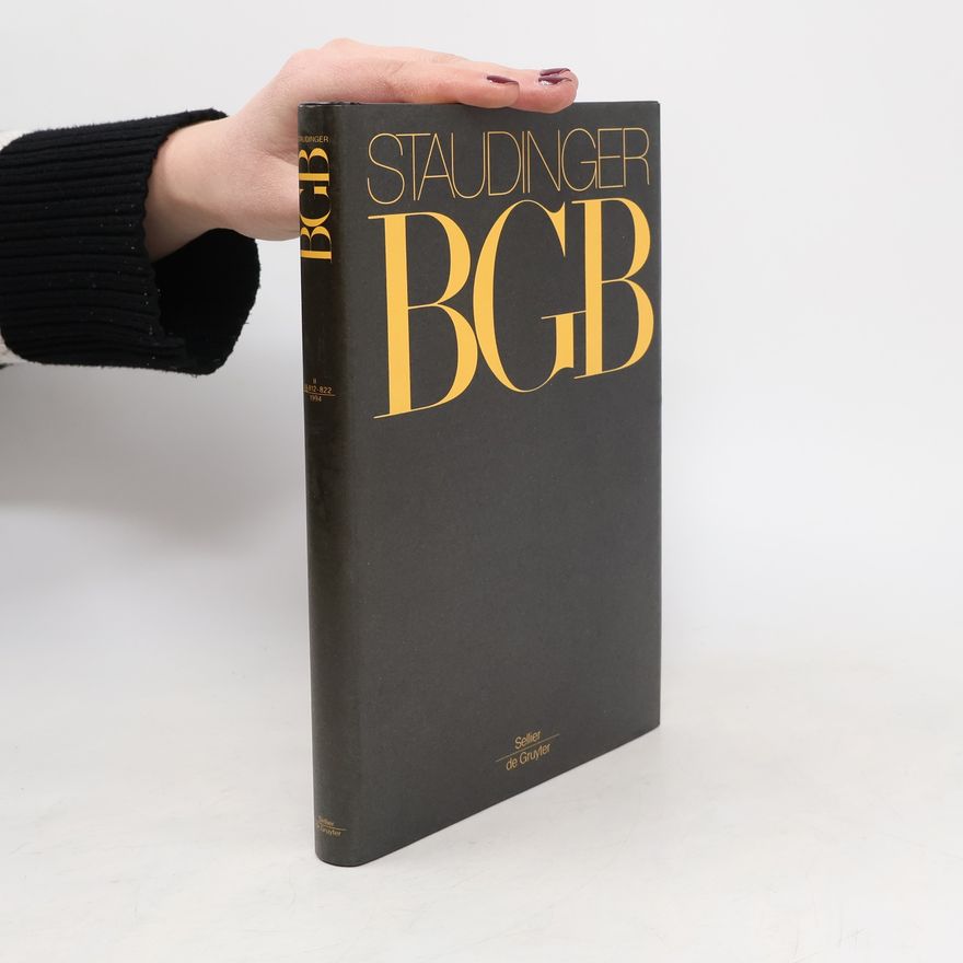 Collectif d'auteurs J. von Staudingers Kommentar zum Bürgerlichen Gesetzbuch