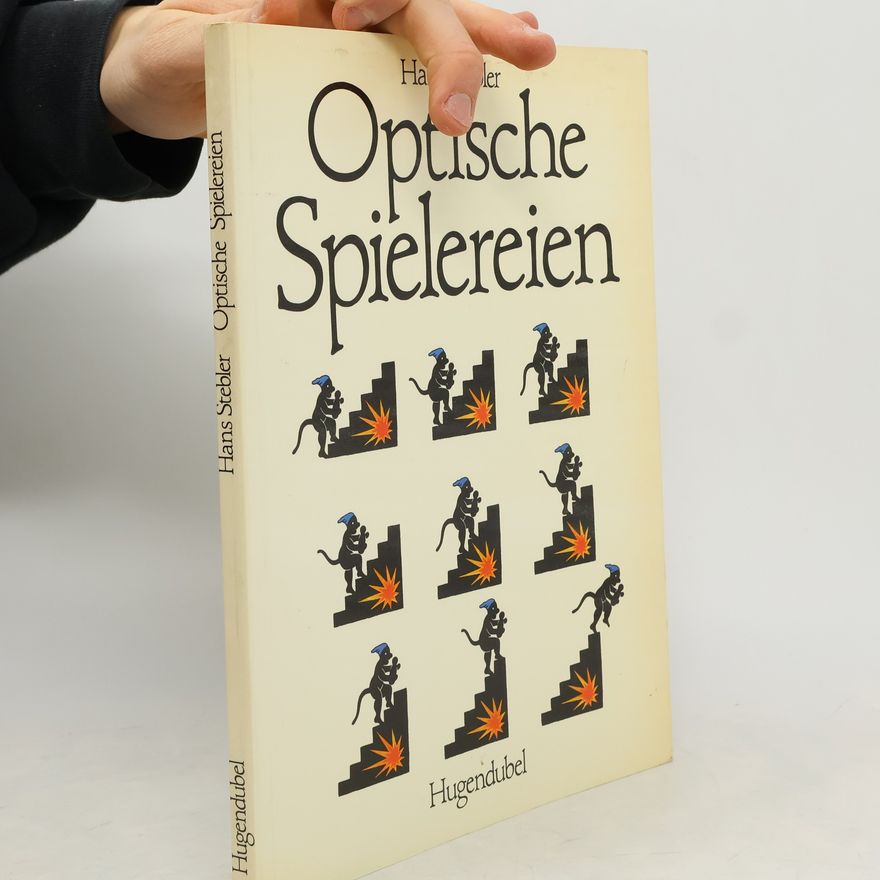 Hans Stebler Optische Spielereien