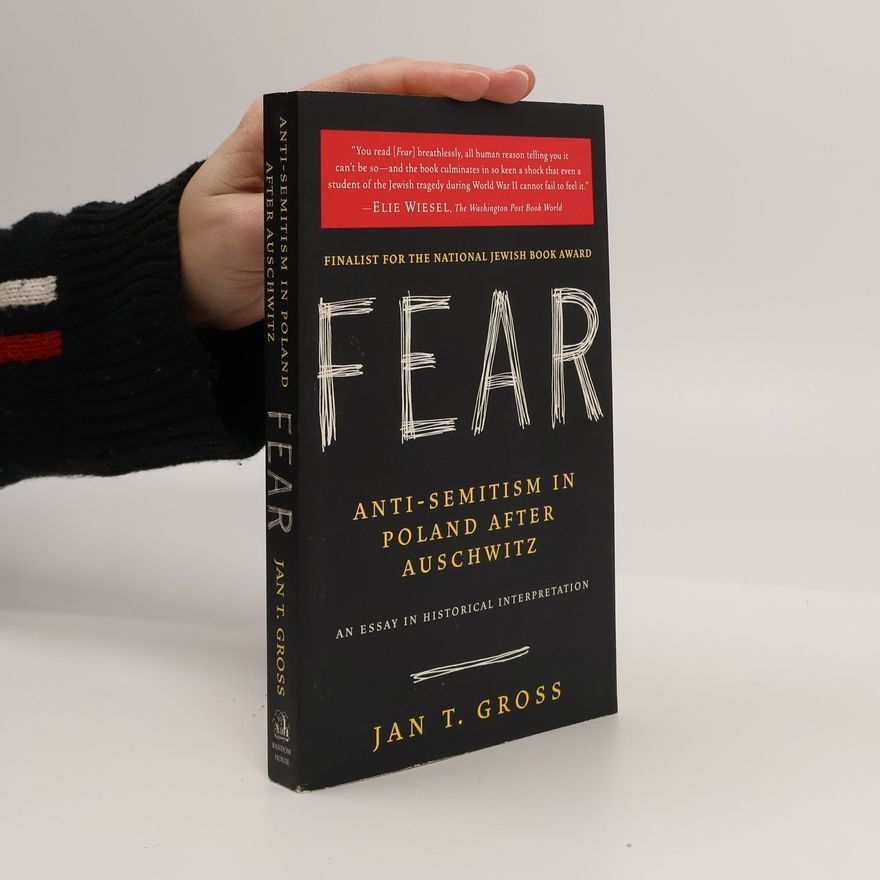 Jan T. Gross Fear