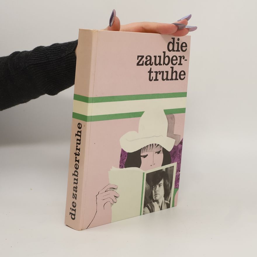Autorenkollektiv Die Zaubertruhe