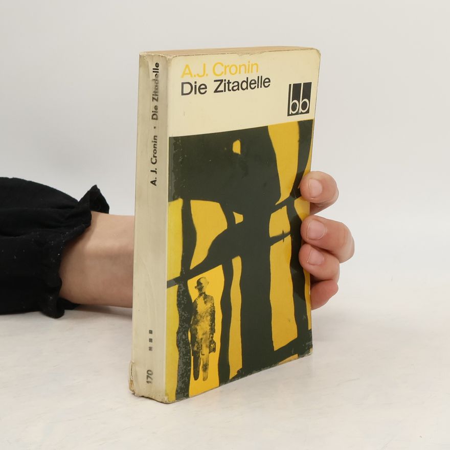 A. J. Cronin Die Zitadelle