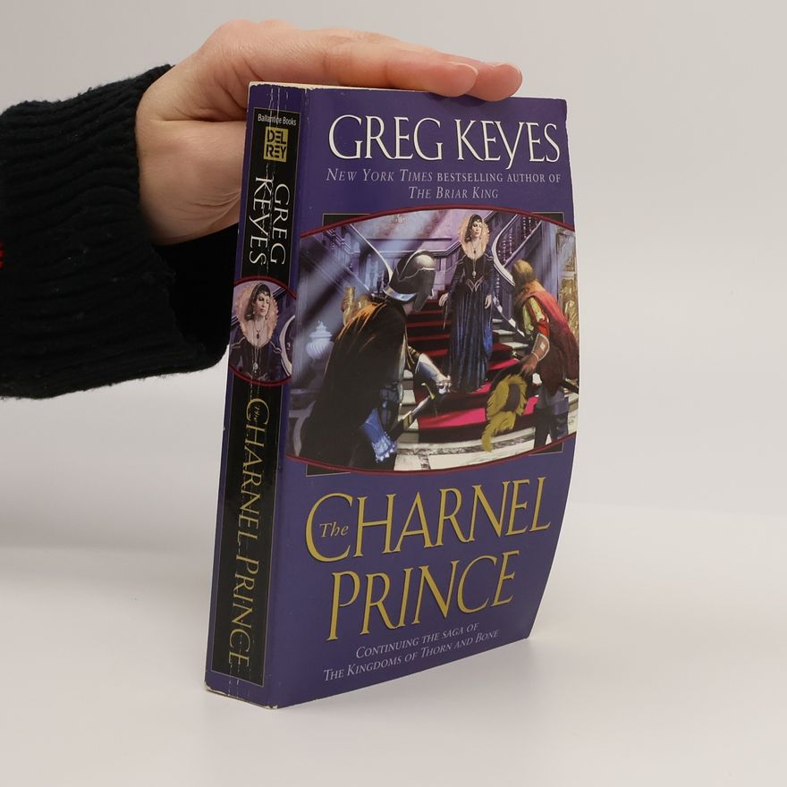 Gregory Keyes The Charnel Prince