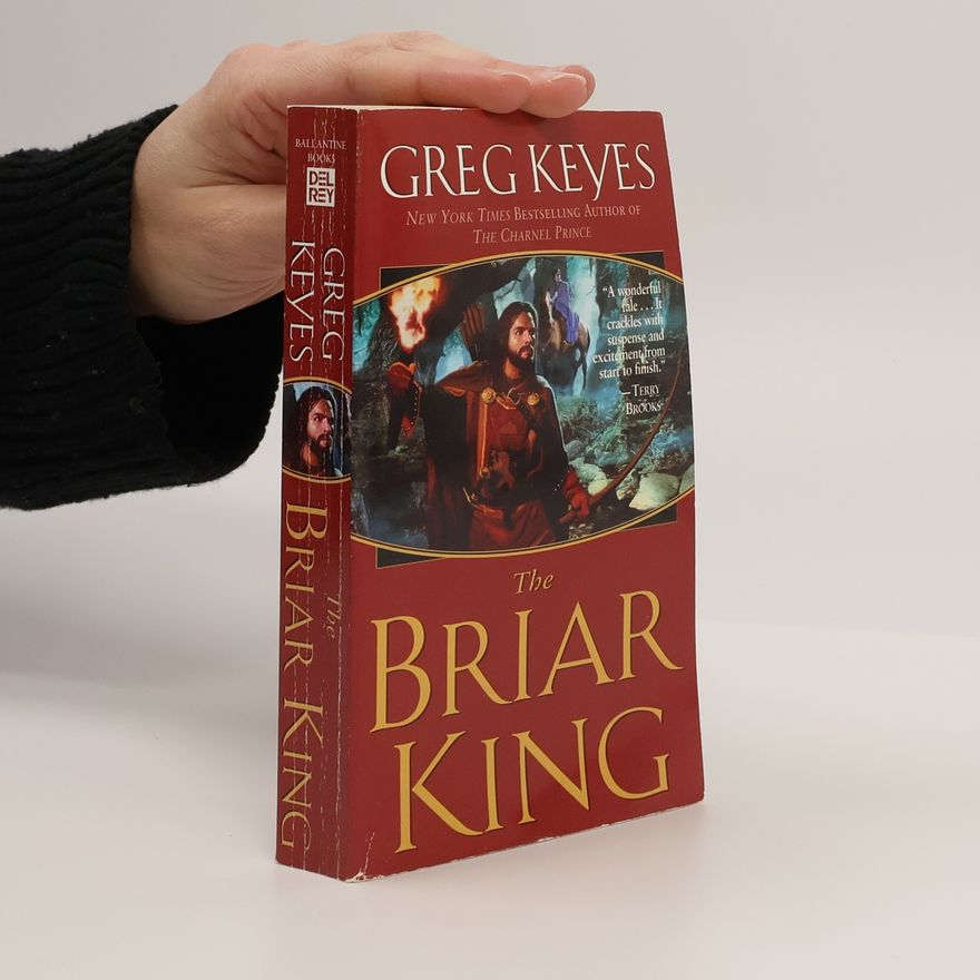 J. Gregory Keyes The Briar King