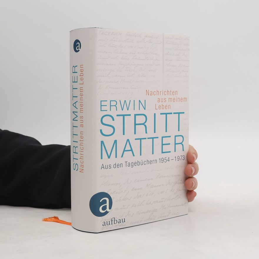 Erwin Strittmatter Nachrichten aus meinem Leben