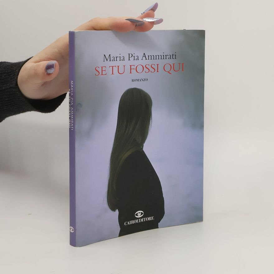 Maria Pia Ammirati Se tu fossi qui