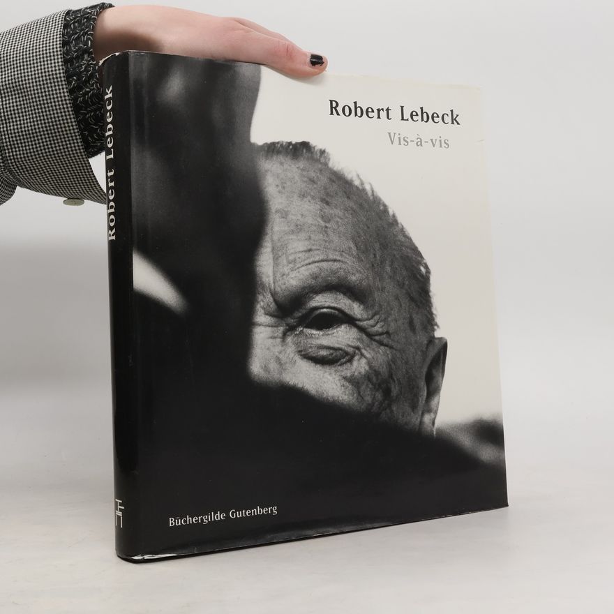 Robert Lebeck Vis-à-vis