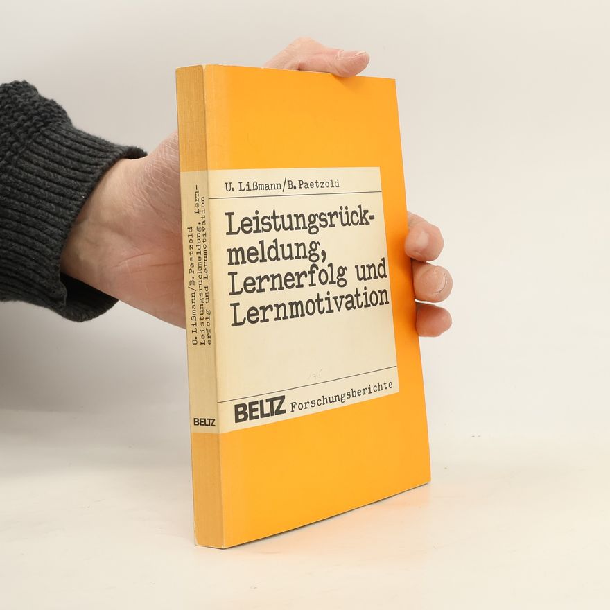Bettina Paetzold Leistungsrückmeldung, Lernerfolg und Lernmotivation