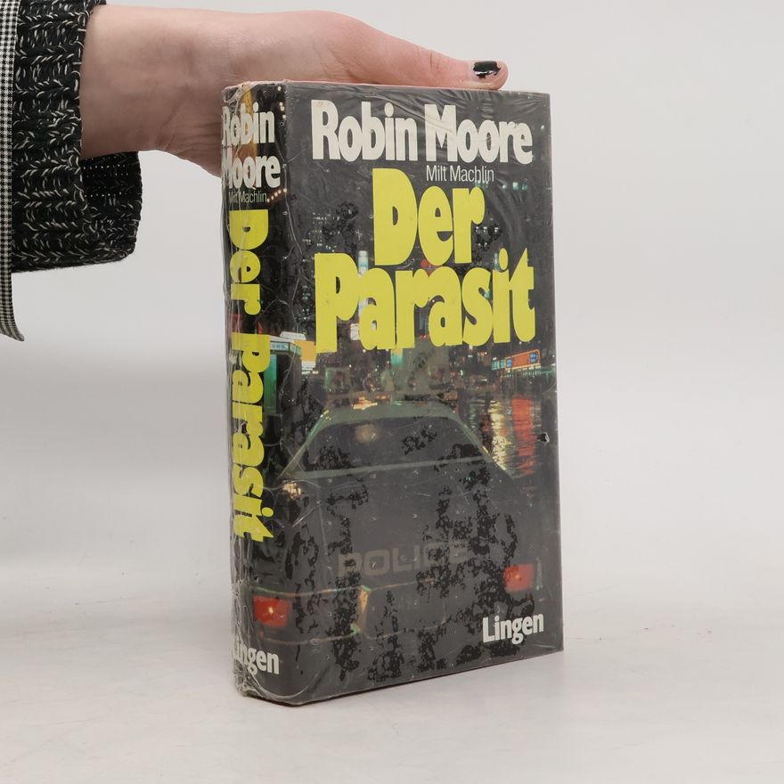 Robin Moore Der Parasit