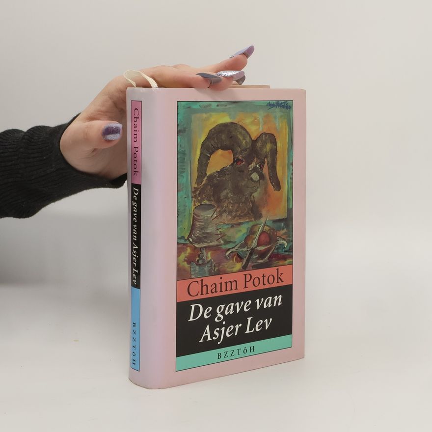 Chaim Potok De gave van Asjer Lev