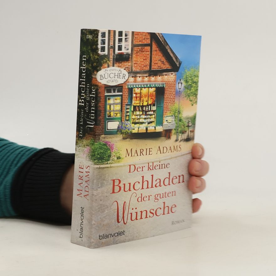 Marie Adams Der kleine Buchladen der guten Wünsche