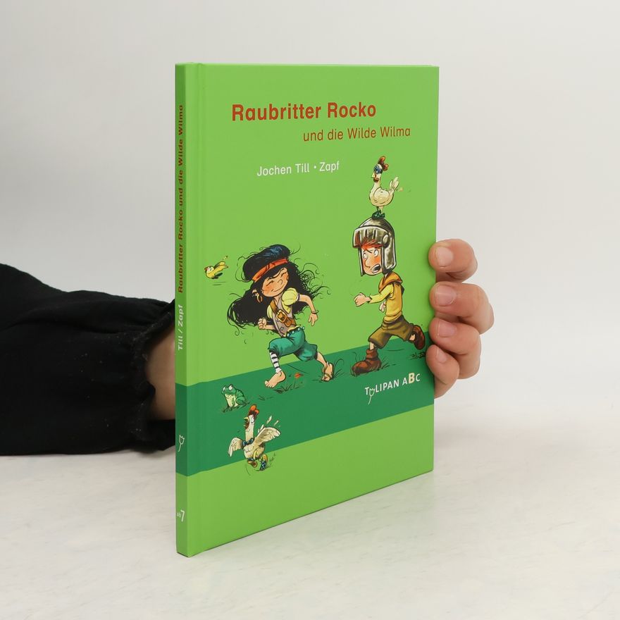 Jochen Till Raubritter Rocko und die Wilde Wilma