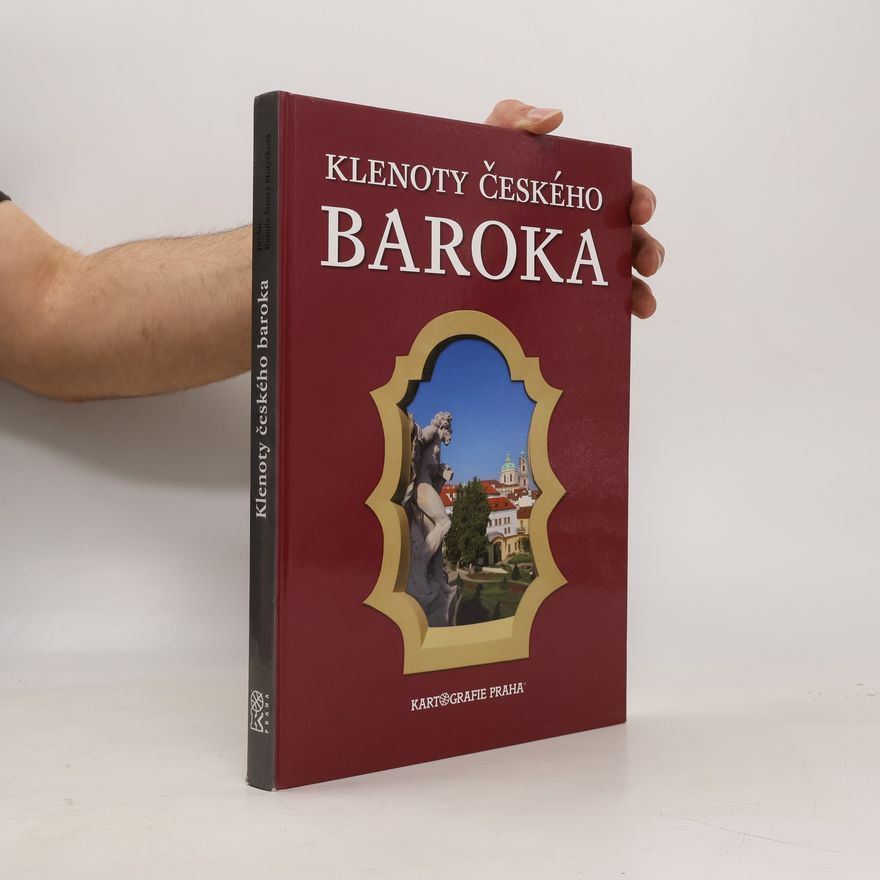 Kamila Šírová-Motyčková Klenoty českého baroka