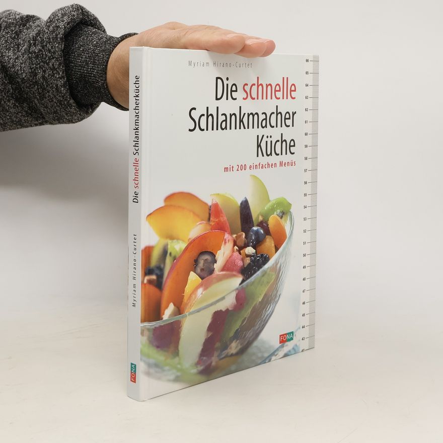 Mirjam Hirano Curtet Die schnelle Schlankmacherküche