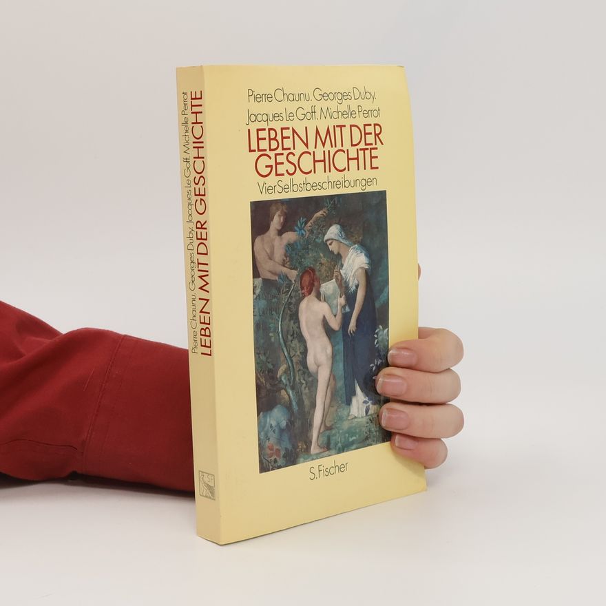 Pierre Chaunu Leben mit der Geschichte