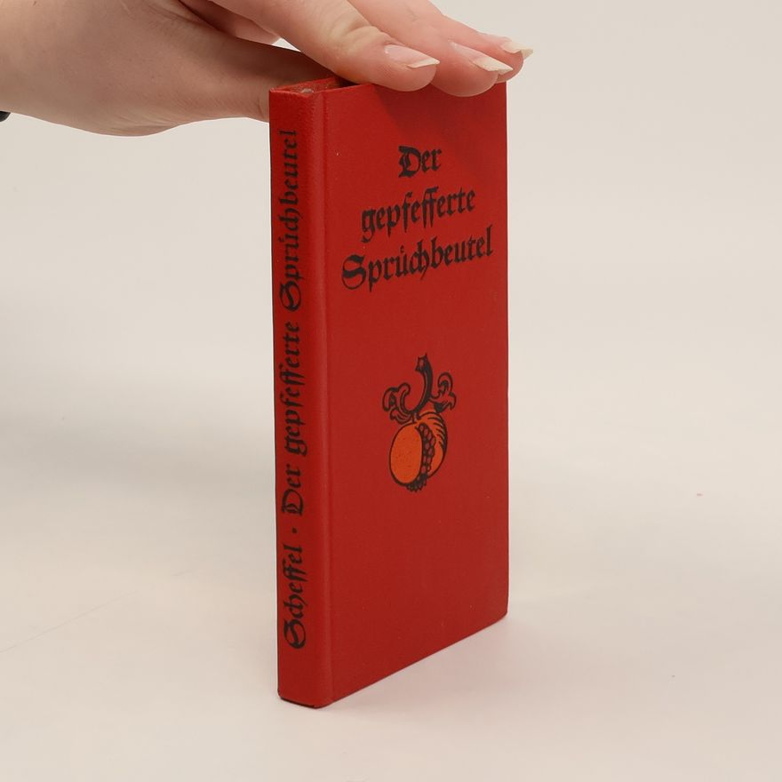 Fritz Scheffel Der gepfefferte Sprüchbeutel