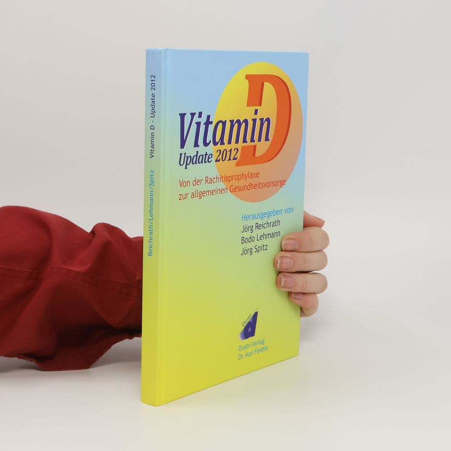 Jörg Reichrath Vitamin-D-Update 2012