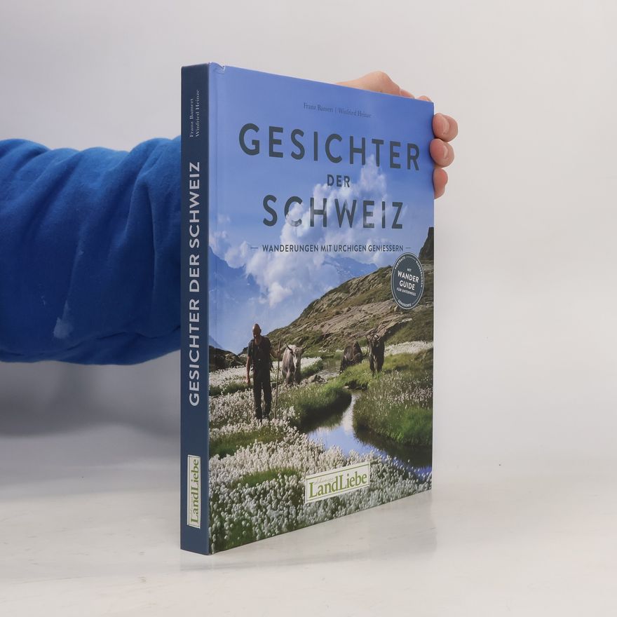Winfried Heinze Gesichter der Schweiz