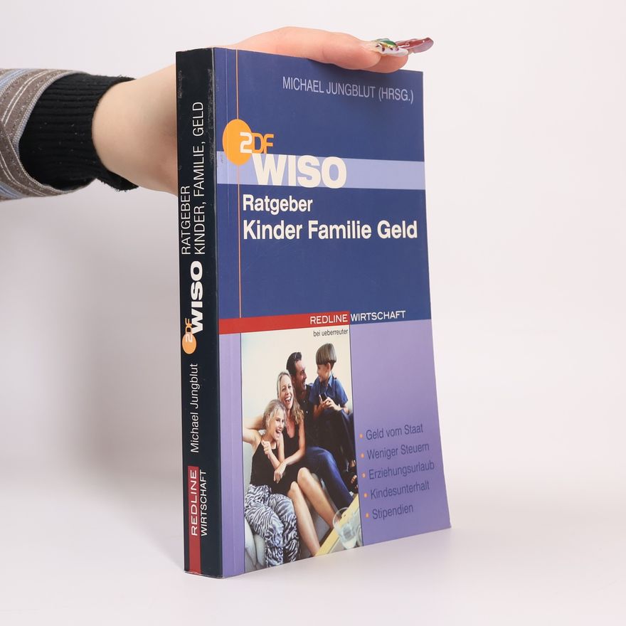 Michael Jungblut WISO: Ratgeber Kinder, Familie, Geld