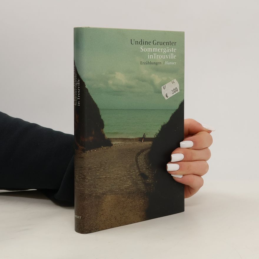 Undine Gruenter Sommergäste in Trouville