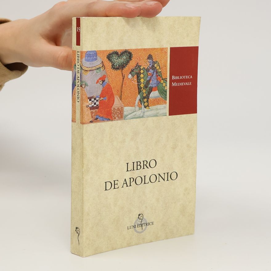 Patrizia Caraffi Biblioteca Medievale - 15: Libro di Apolonio. Testo spagnolo a fronte. Ediz. critica