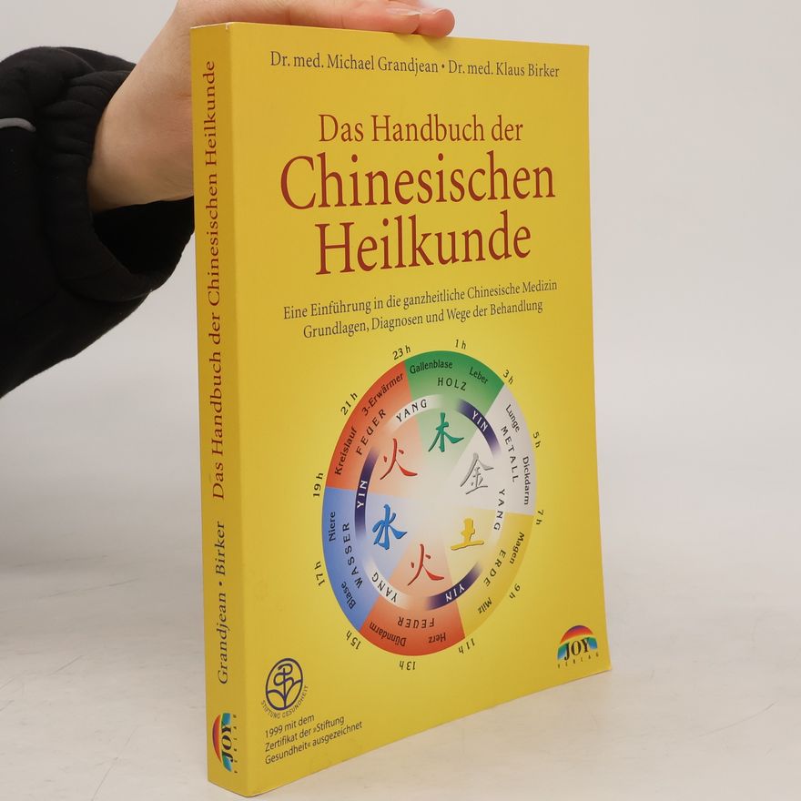 Michael Grandjean Das Handbuch der chinesischen Heilkunde