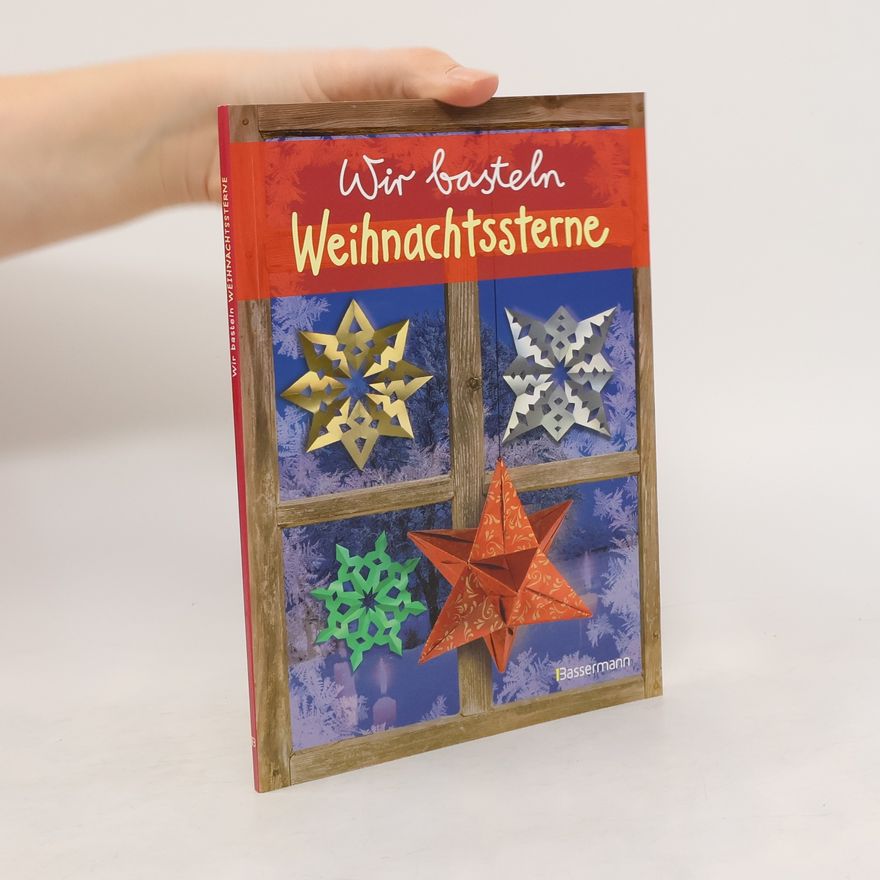 Norbert Pautner Wir basteln Weihnachtssterne