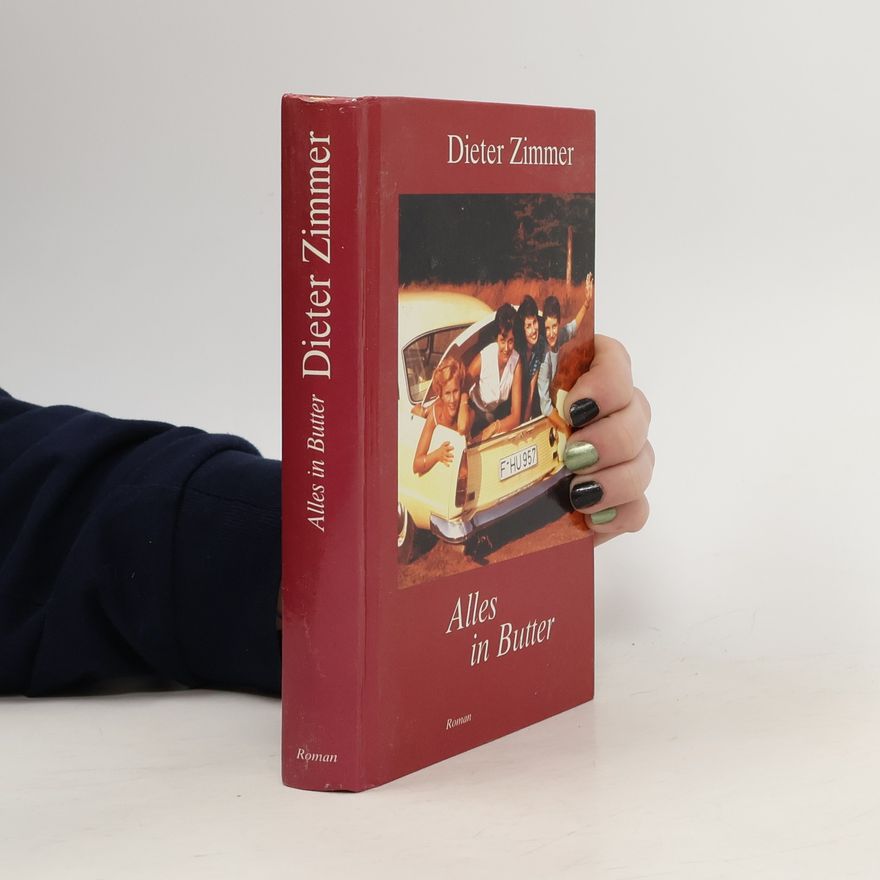 Dieter Zimmer Alles in Butter