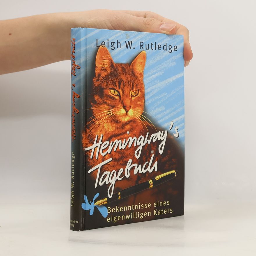 Leigh W. Rutledge Hemingway's Tagebuch