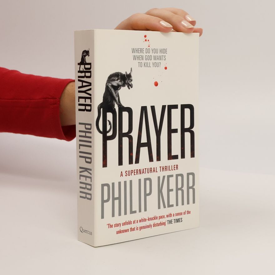 Philip Kerr Prayer