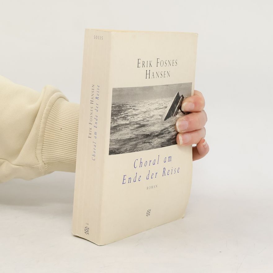Erik Fosnes Hansens Choral am Ende der Reise