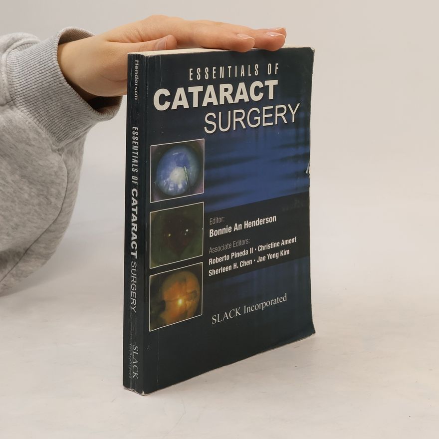 Sherleen H. Chen Essentials of Cataract Surgery