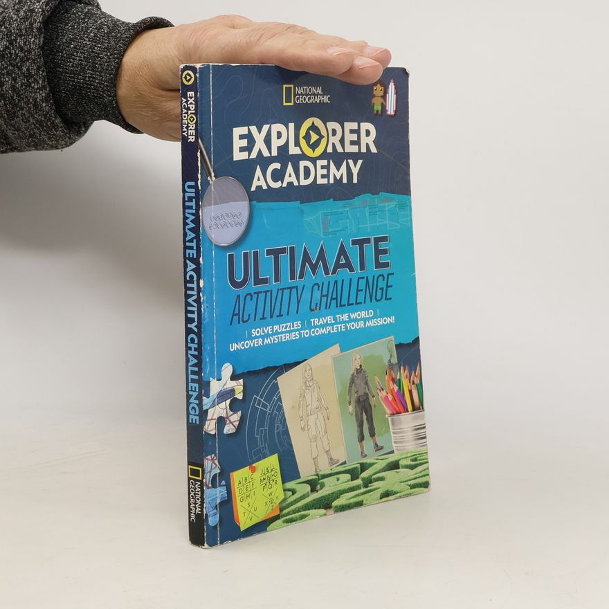 Collectif d'auteurs Explorer Academy. Ultimate Activity Challenge
