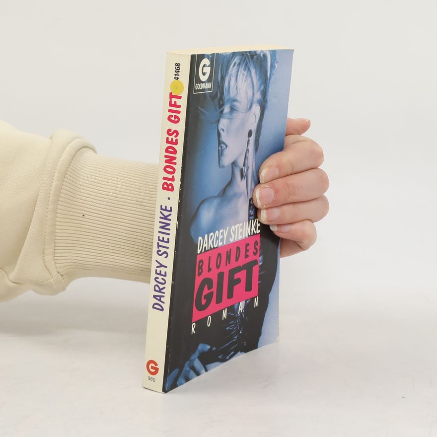 Darcey Steinke Blondes Gift
