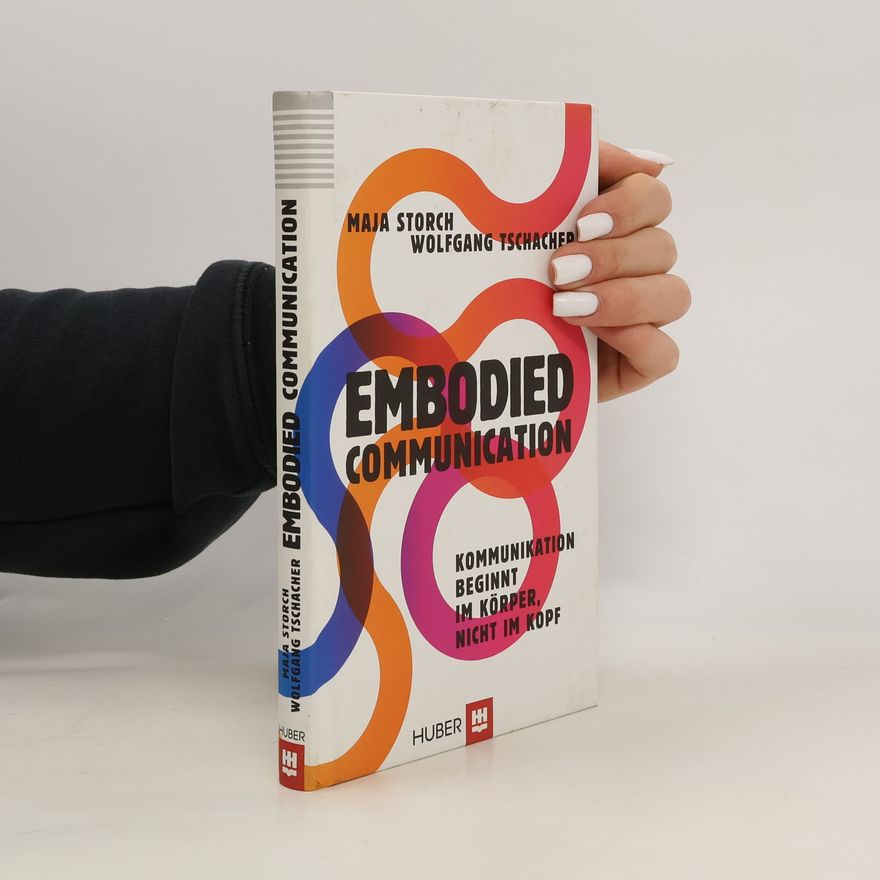 Maja Storch Embodied communication