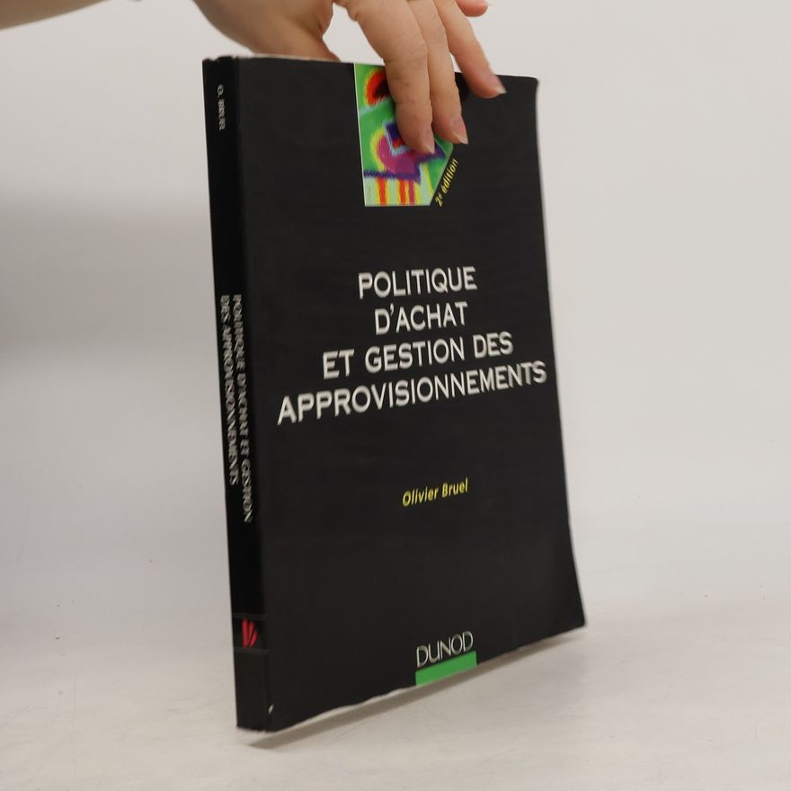 Olivier Bruel Politique d'achat et gestion des approvisionnements